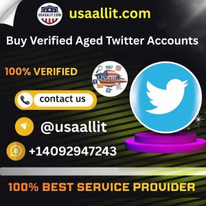 Buy Verified Aged Twitter Accounts